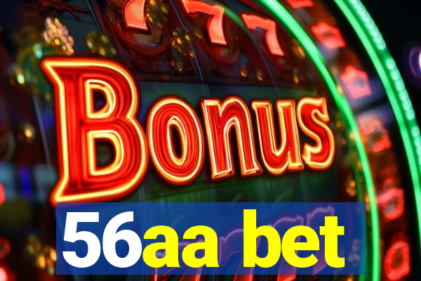 56aa bet